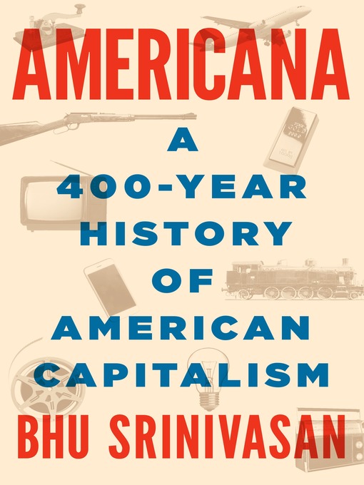 Title details for Americana by Bhu Srinivasan - Available